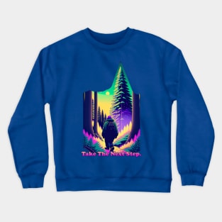 Take The Next Step Crewneck Sweatshirt